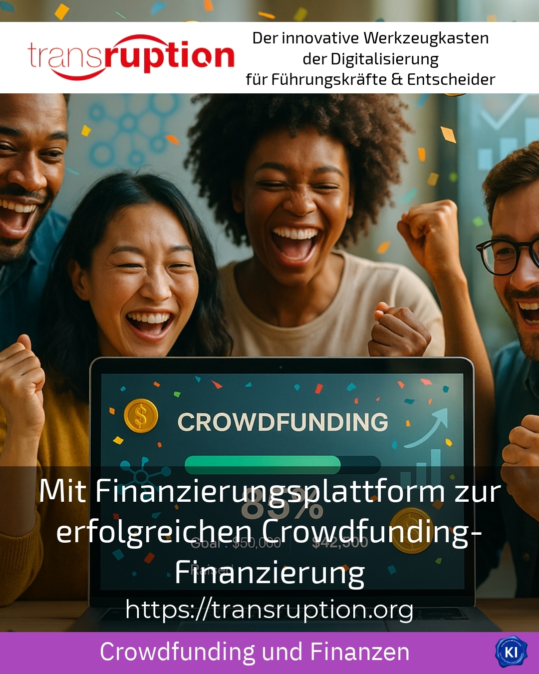 Mit Finanzierungsplattform zur erfolgreichen Crowdfunding-Finanzierung