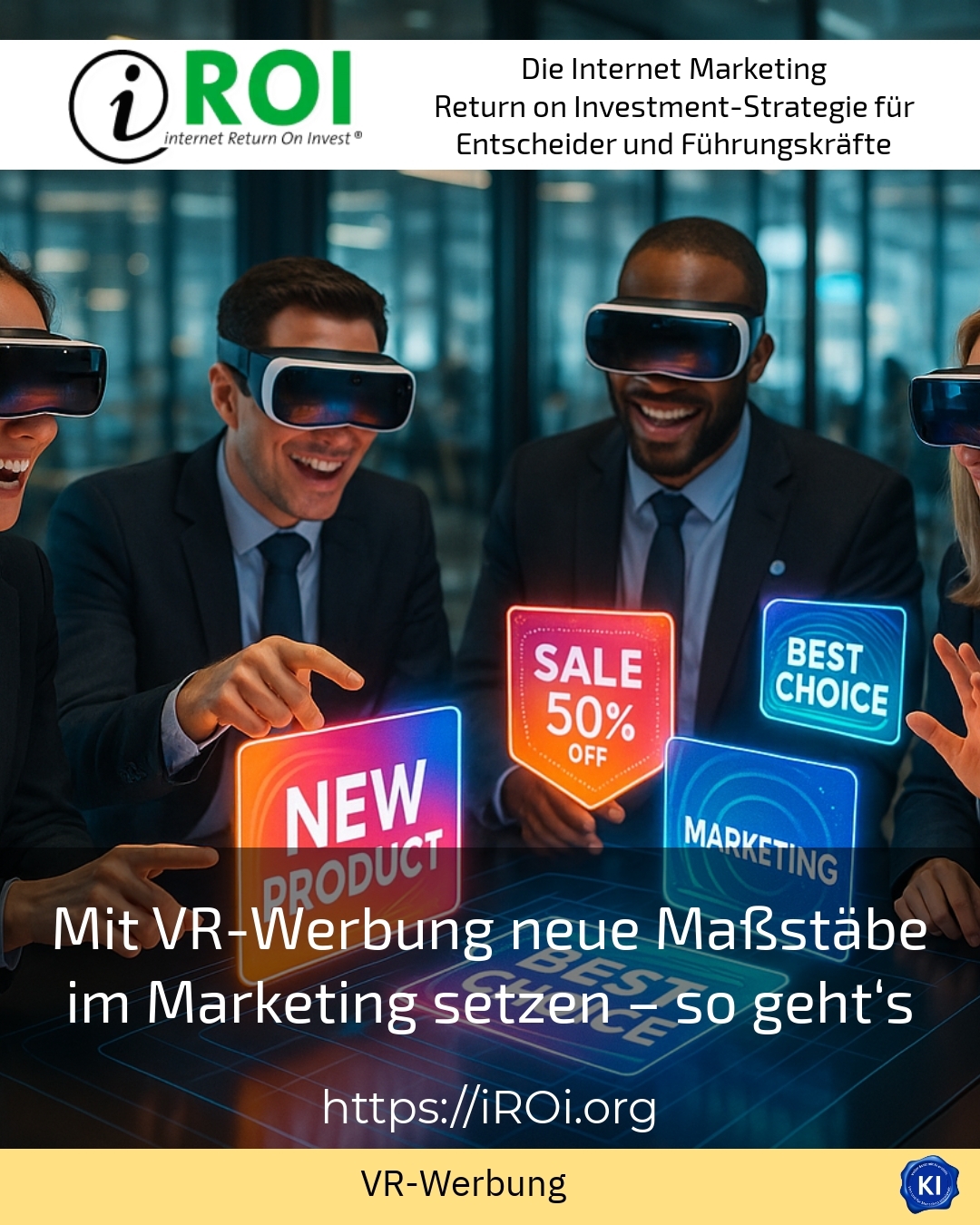 Mit VR-Werbung neue Maßstäbe im Marketing setzen – so geht‘s