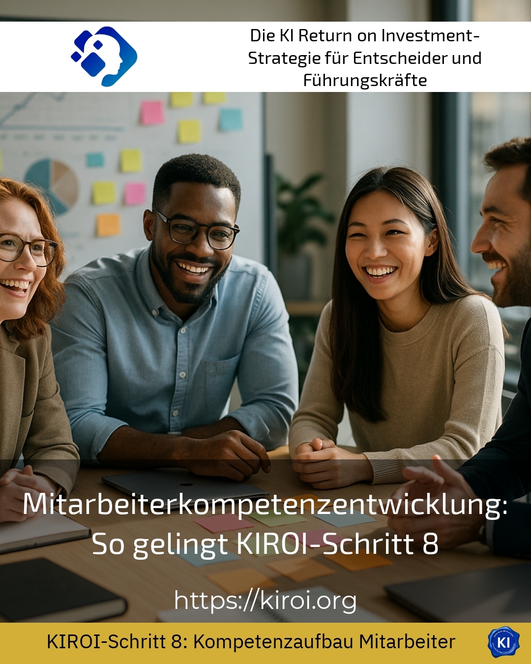 Mitarbeiterkompetenzentwicklung: So gelingt KIROI-Schritt 8