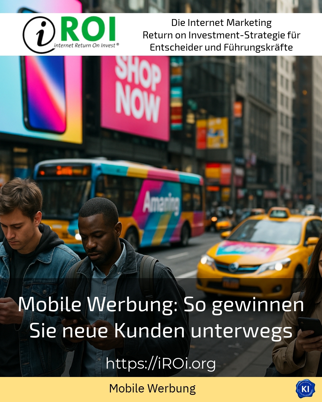 Mobile Werbung: So gewinnen Sie neue Kunden unterwegs