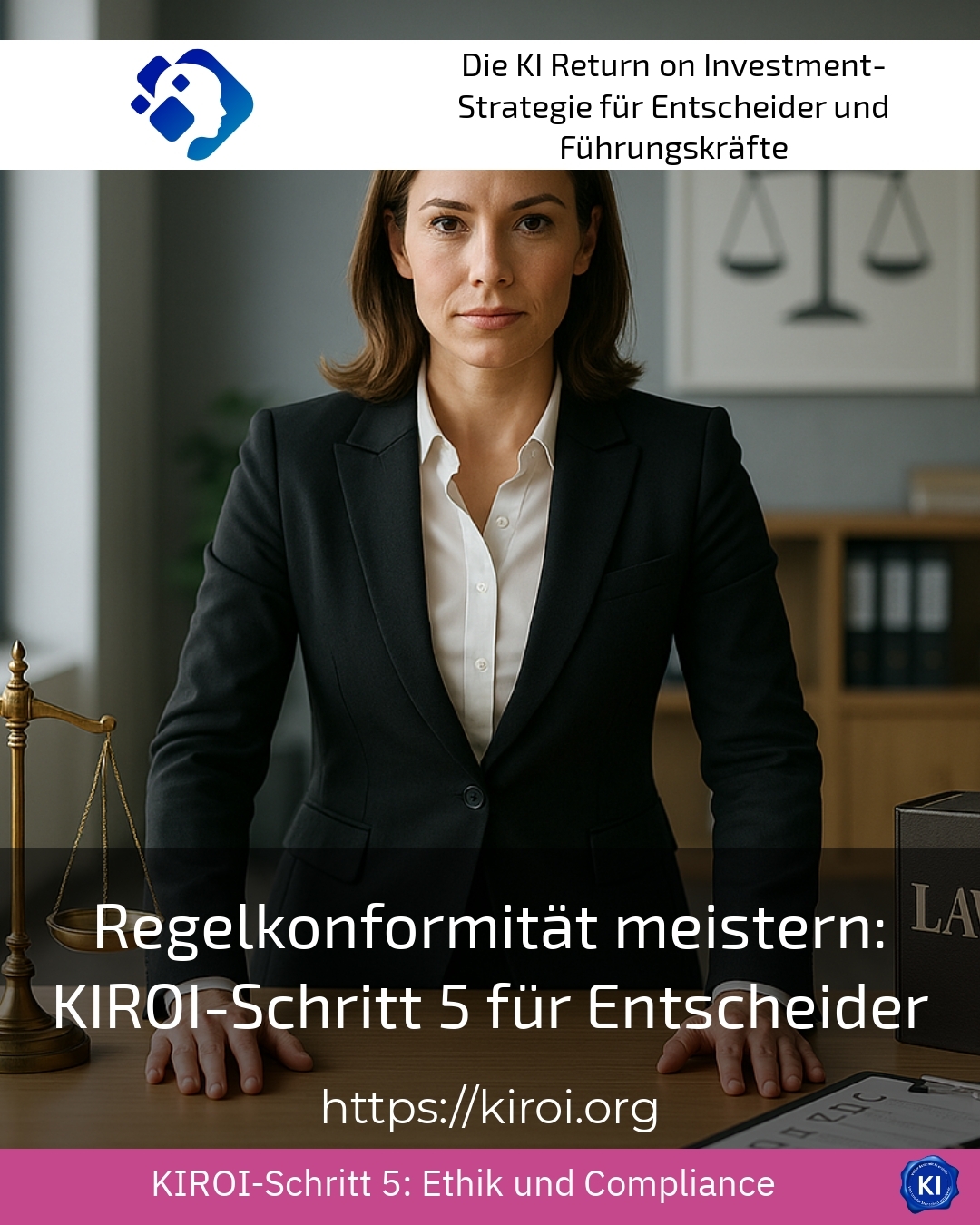 Mastering compliance: KIROI step 5 for decision-makers 4.4 (1718)