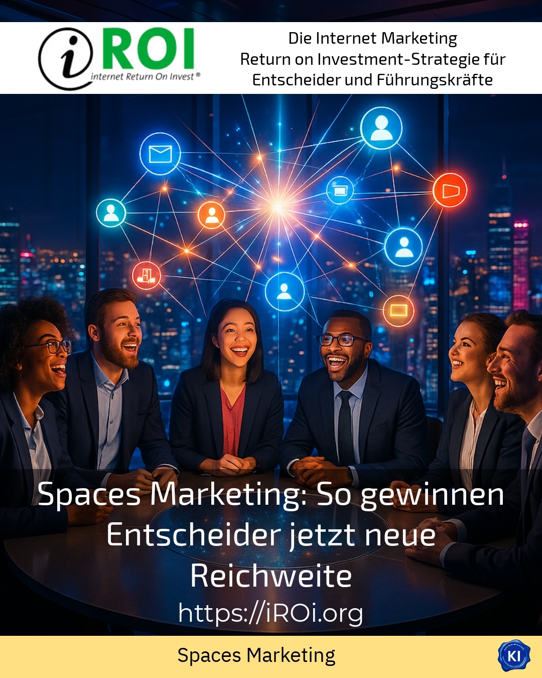 Spaces Marketing: So gewinnen Entscheider jetzt neue Reichweite 4.9 (1801)