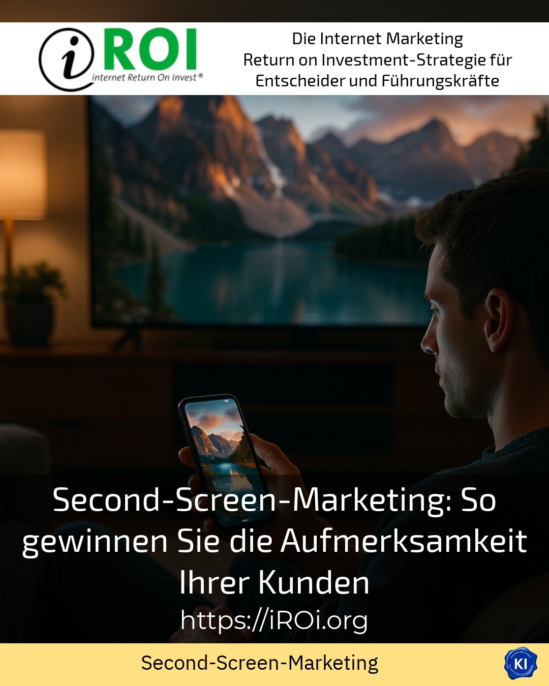 Second-Screen-Marketing: So gewinnen Sie die Aufmerksamkeit Ihrer Kunden 4.9 (743)