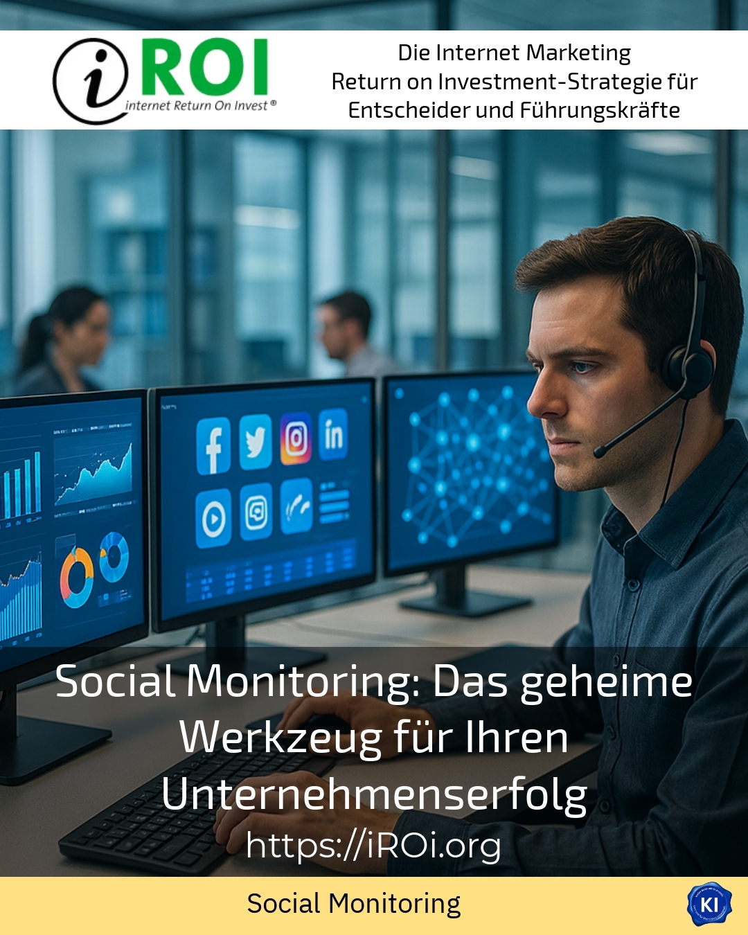 Social Monitoring: Das geheime Werkzeug für Ihren Unternehmenserfolg