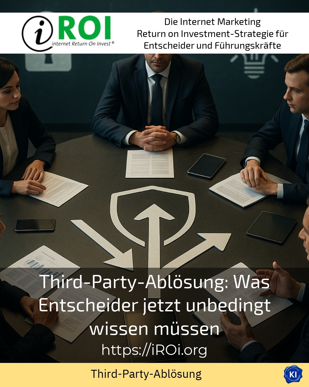 Third-Party-Ablösung: Was Entscheider jetzt unbedingt wissen müssen 4.3 (1156)