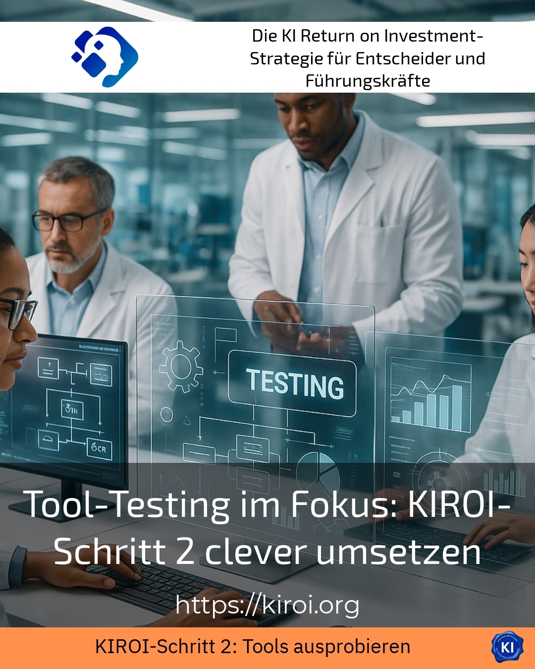 Focus on tool testing: clever implementation of KIROI step 2 4.9 (1576)