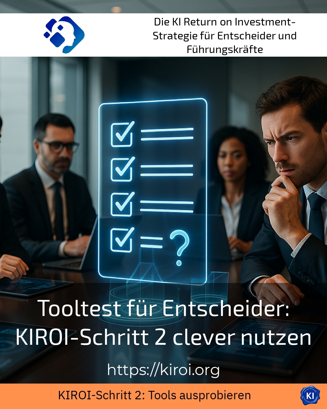 Tooltest für Entscheider: KIROI-Schritt 2 clever nutzen 4.5 (1693)