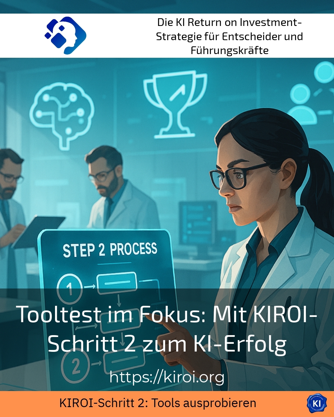 Tooltest im Fokus: Mit KIROI-Schritt 2 zum KI-Erfolg 4.1 (366)