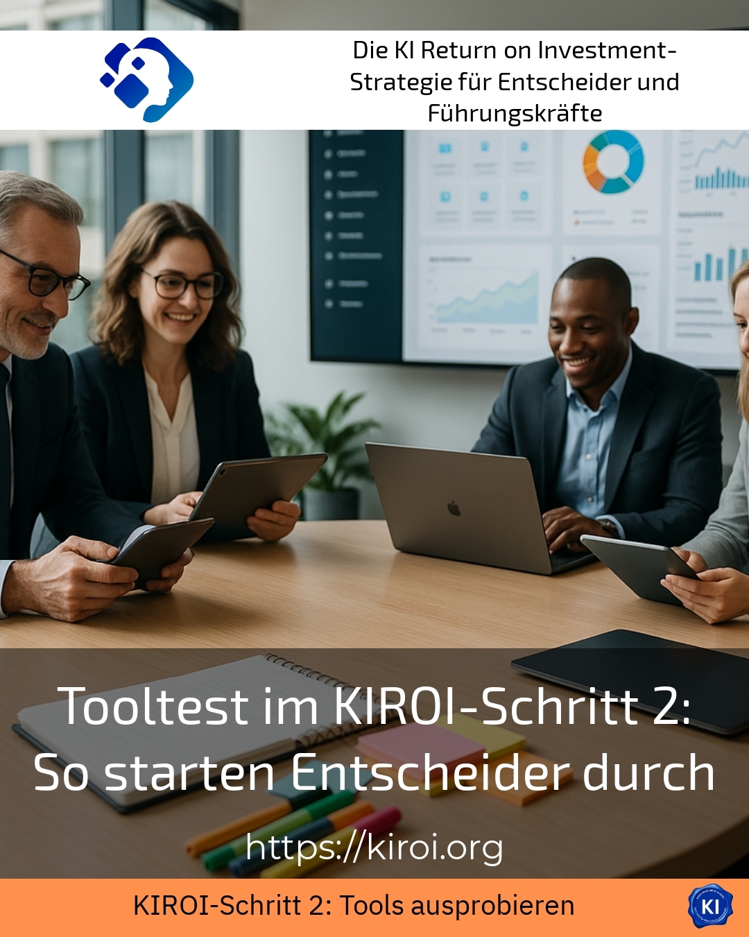 Tooltest im KIROI-Schritt 2: So starten Entscheider durch 5 (481)