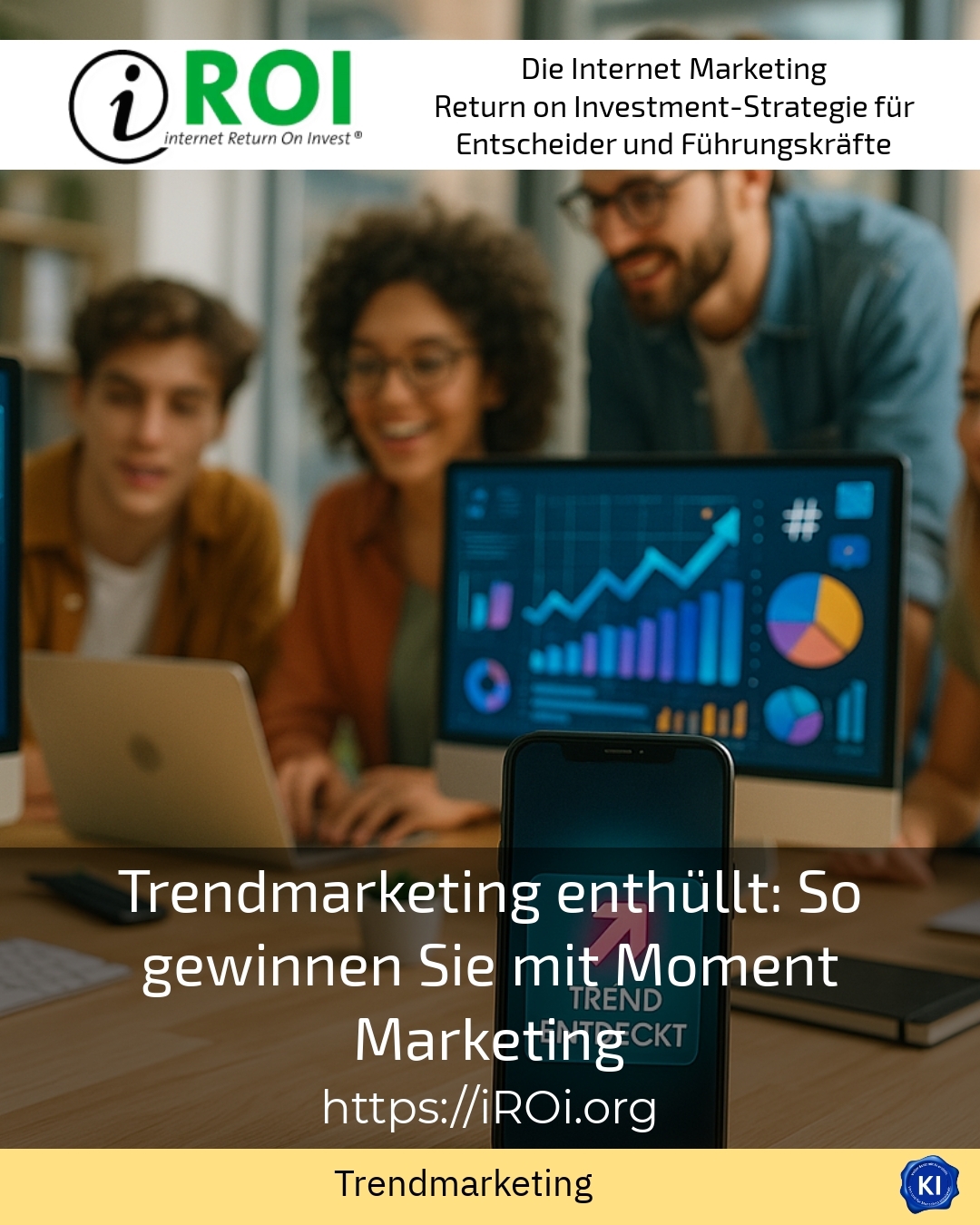 Trendmarketing enthüllt: So gewinnen Sie mit Moment Marketing 4 (1816)