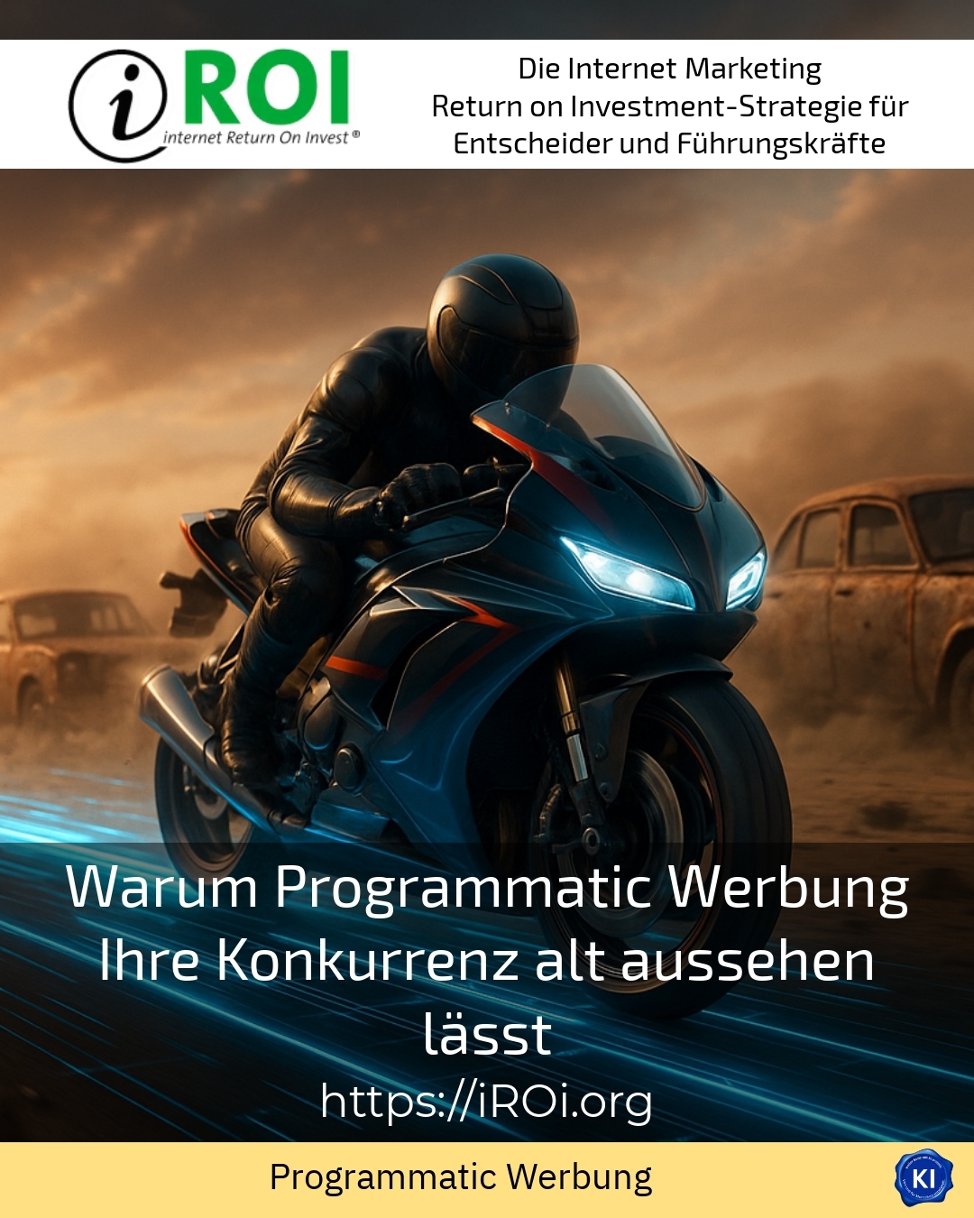 Warum Programmatic Werbung Ihre Konkurrenz alt aussehen lässt