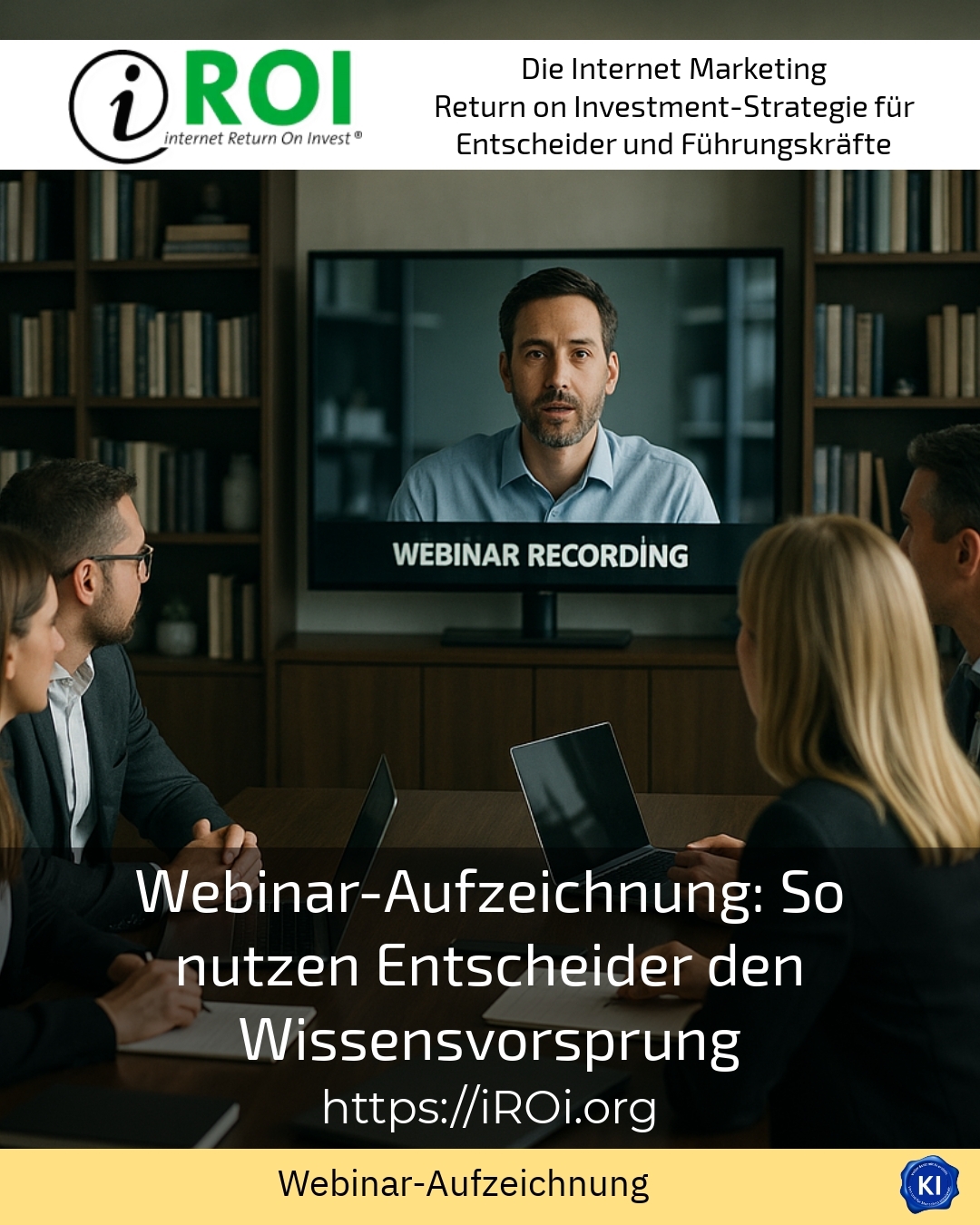 Webinar-Aufzeichnung: So nutzen Entscheider den Wissensvorsprung