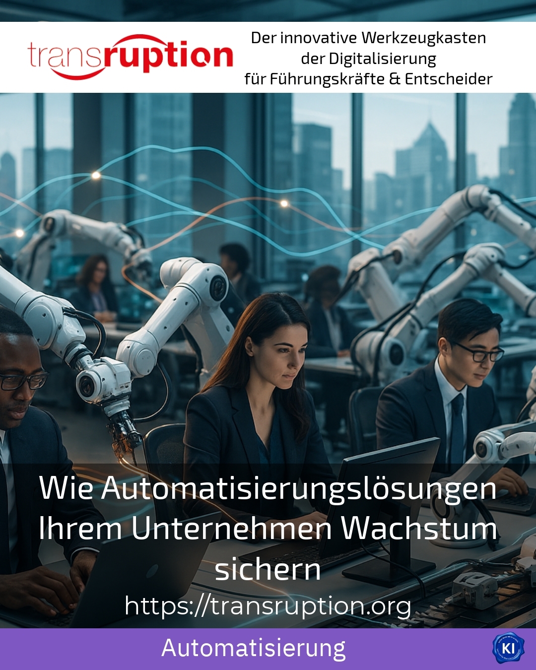 Wie Automatisierungslösungen Ihrem Unternehmen Wachstum sichern
