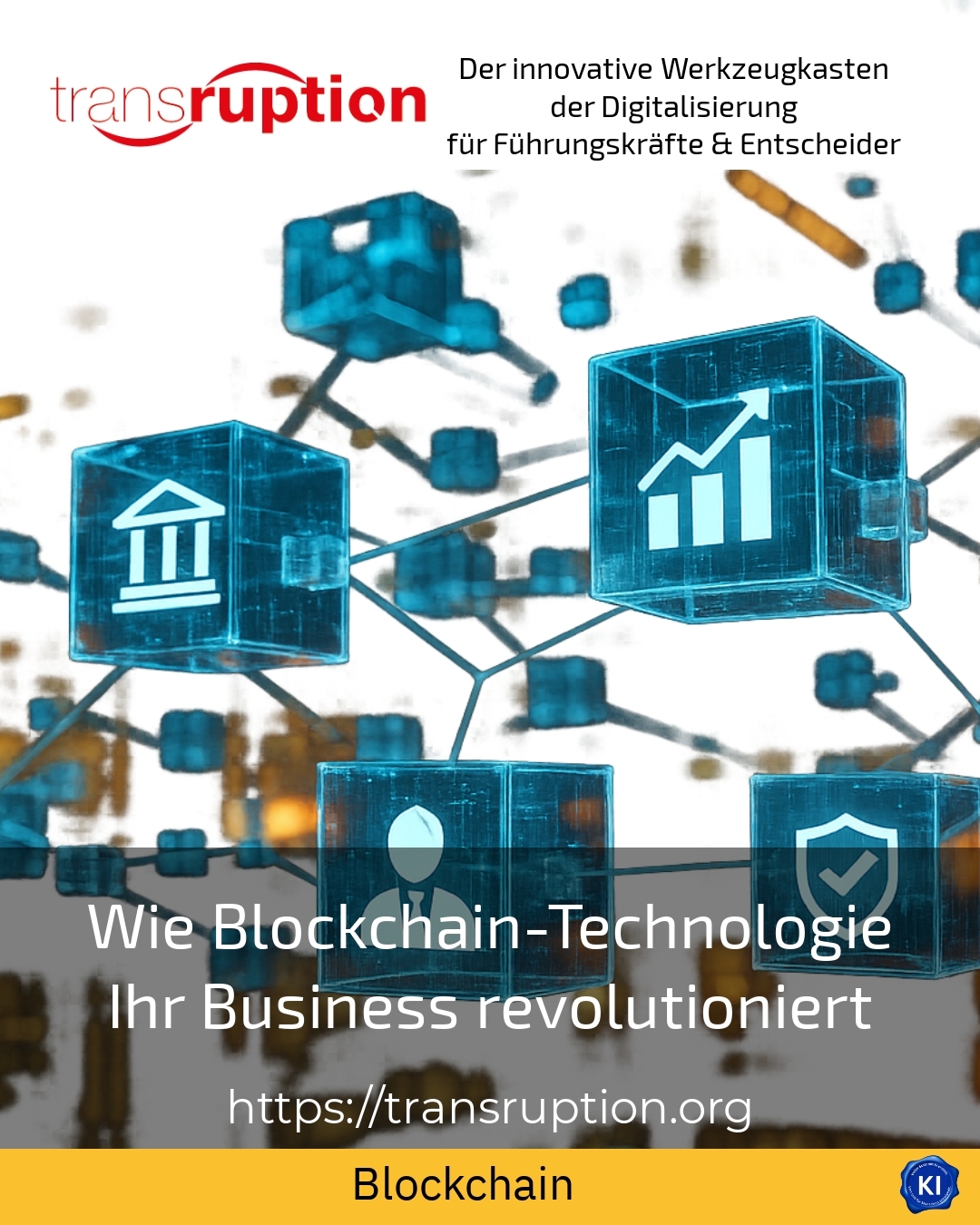 Wie Blockchain-Technologie Ihr Business revolutioniert 4.6 (1445)