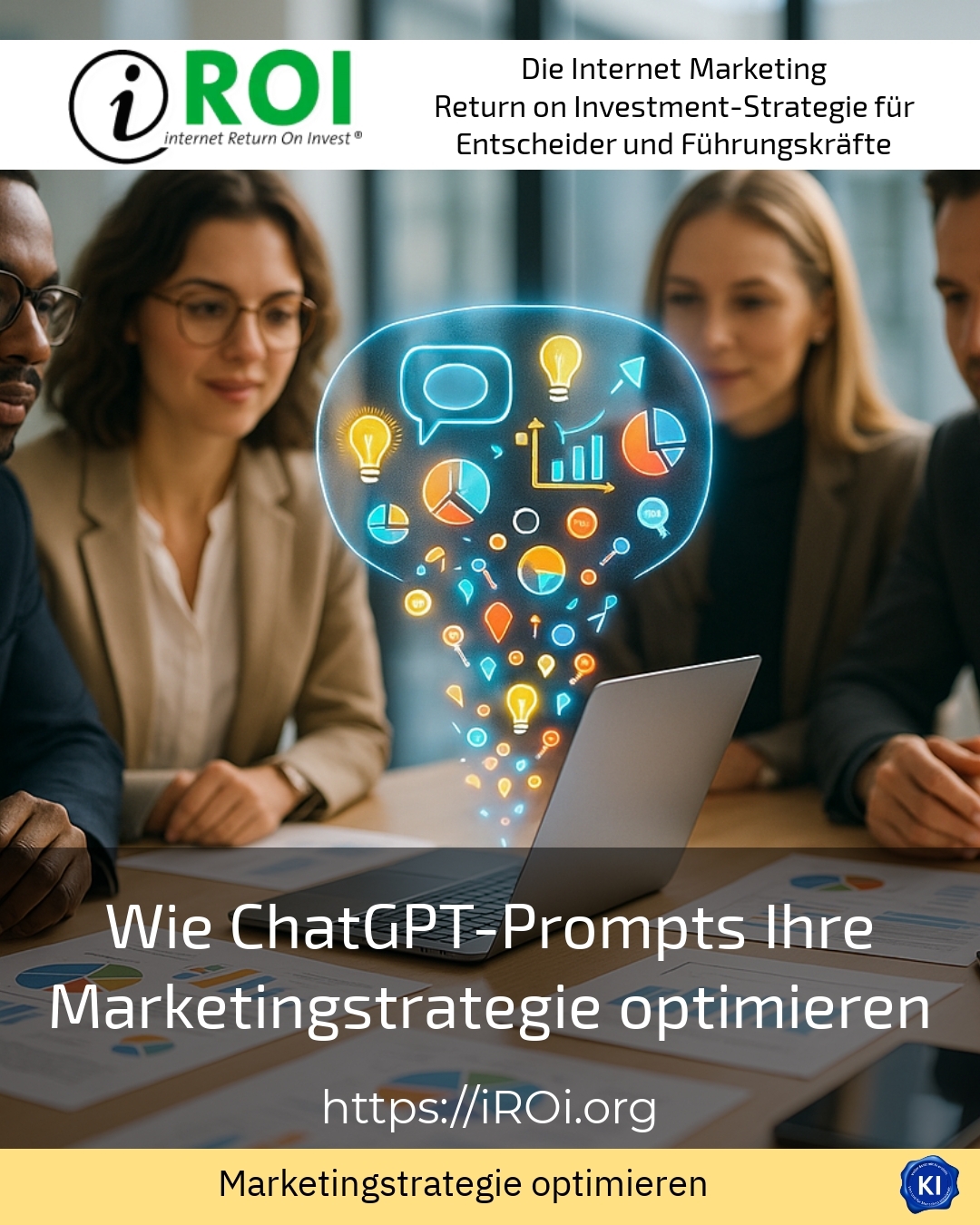 Wie ChatGPT-Prompts Ihre Marketingstrategie optimieren