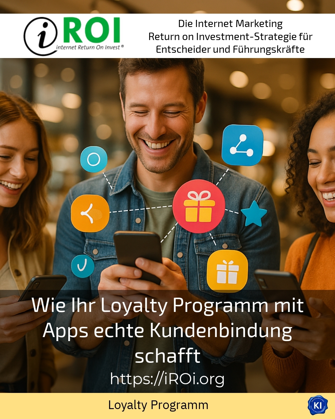 Wie Ihr Loyalty Programm mit Apps echte Kundenbindung schafft 4.4 (1659)