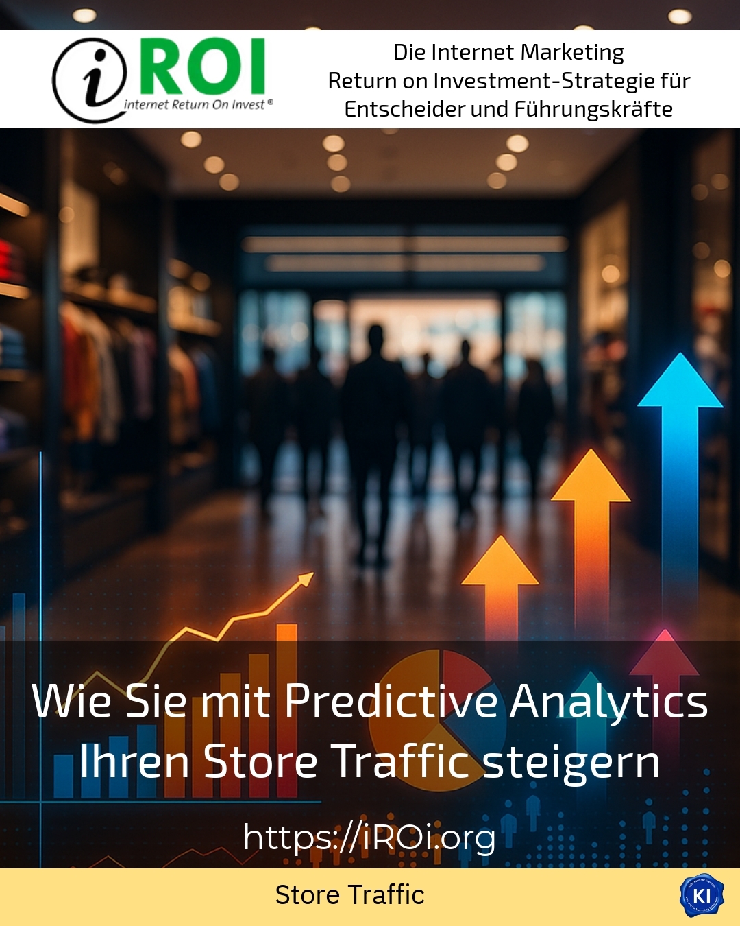 Wie Sie mit Predictive Analytics Ihren Store Traffic steigern