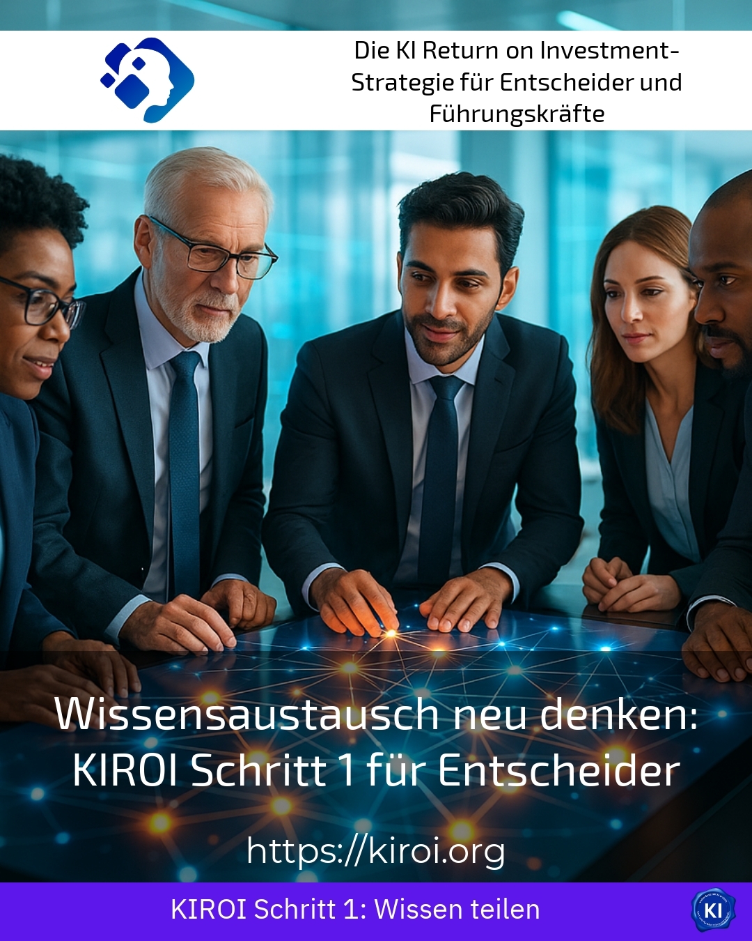 Rethinking knowledge sharing: KIROI Step 1 for decision-makers 5 (617)