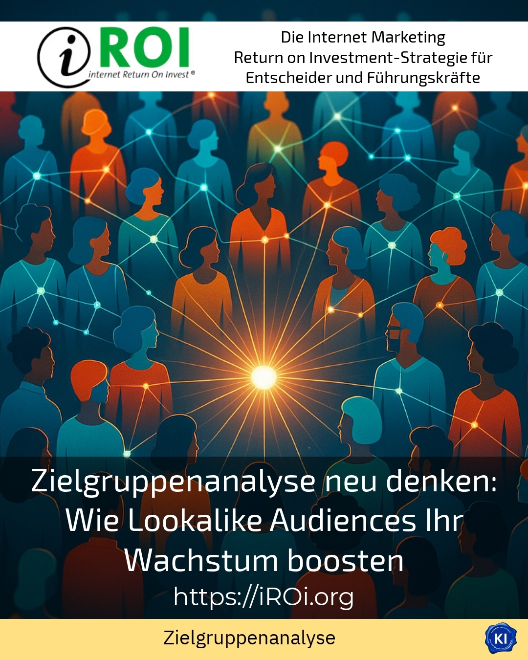 Rethinking target group analysis: How lookalike audiences boost your growth