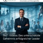 360°-Videos: Das unterschätzte Geheimnis erfolgreicher Leader