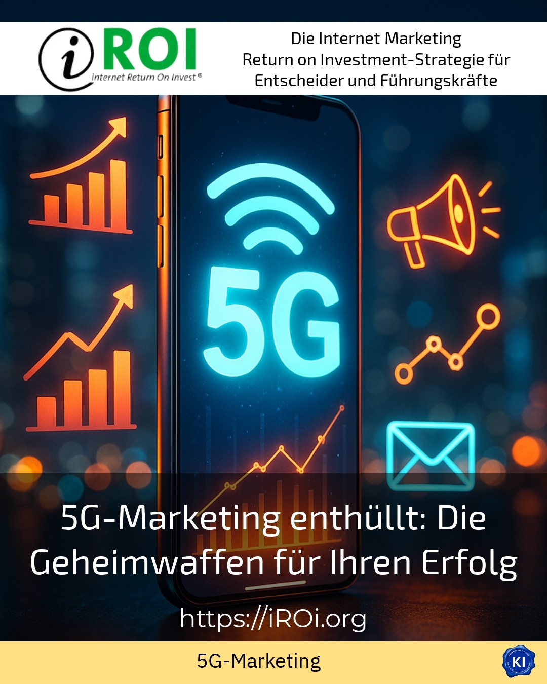 5G-Marketing enthüllt: Die Geheimwaffen für Ihren Erfolg 4.4 (1660)