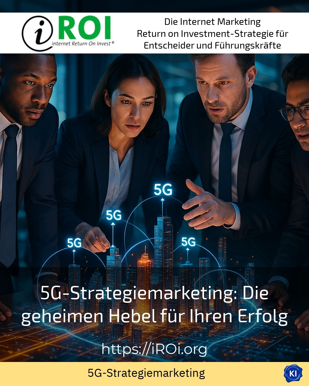 5G-Strategiemarketing: Die geheimen Hebel für Ihren Erfolg 4.4 (1797)