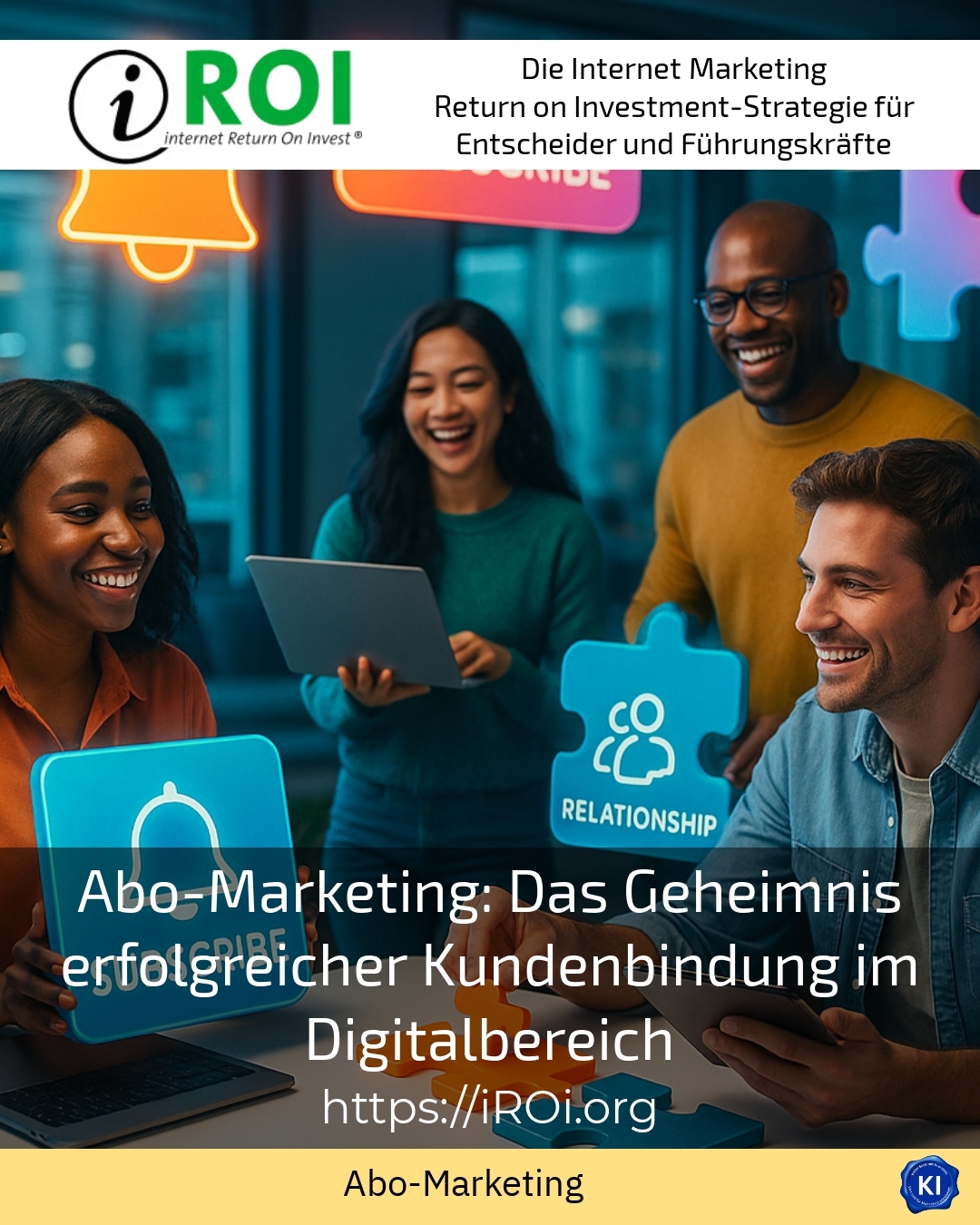 Abo-Marketing: Das Geheimnis erfolgreicher Kundenbindung im Digitalbereich 4.8 (426)