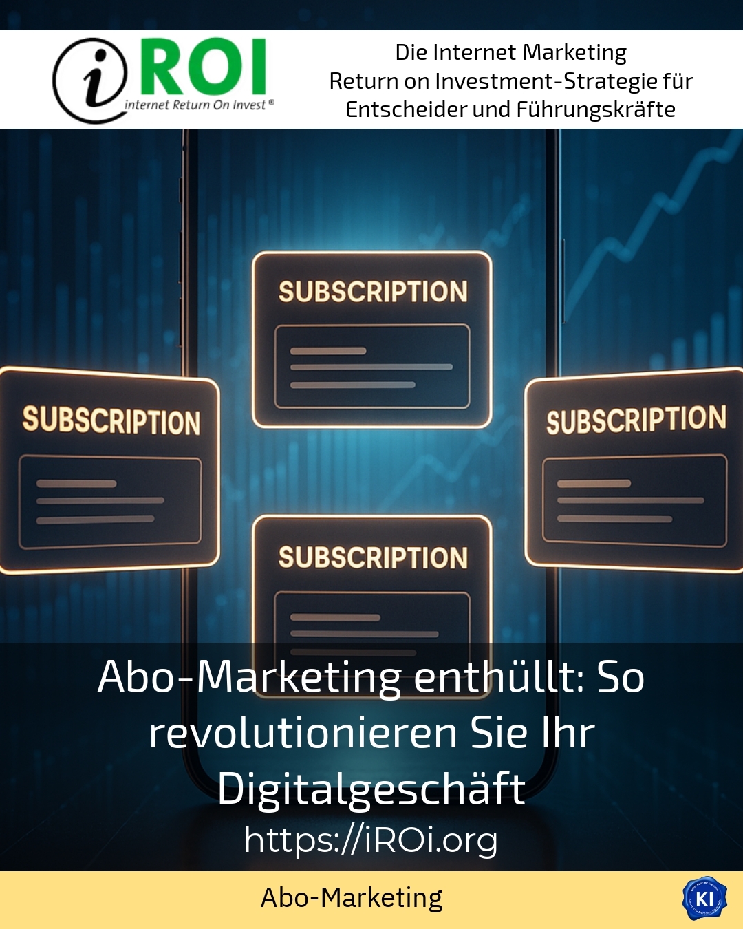 Abo-Marketing enthüllt: So revolutionieren Sie Ihr Digitalgeschäft 4.6 (1425)