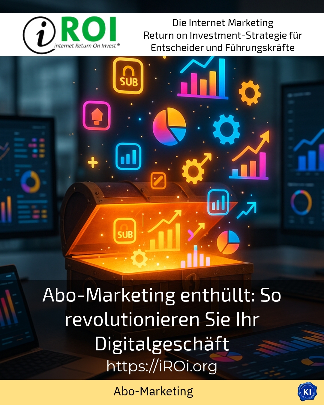 Abo-Marketing enthüllt: So revolutionieren Sie Ihr Digitalgeschäft 4.9 (1632)