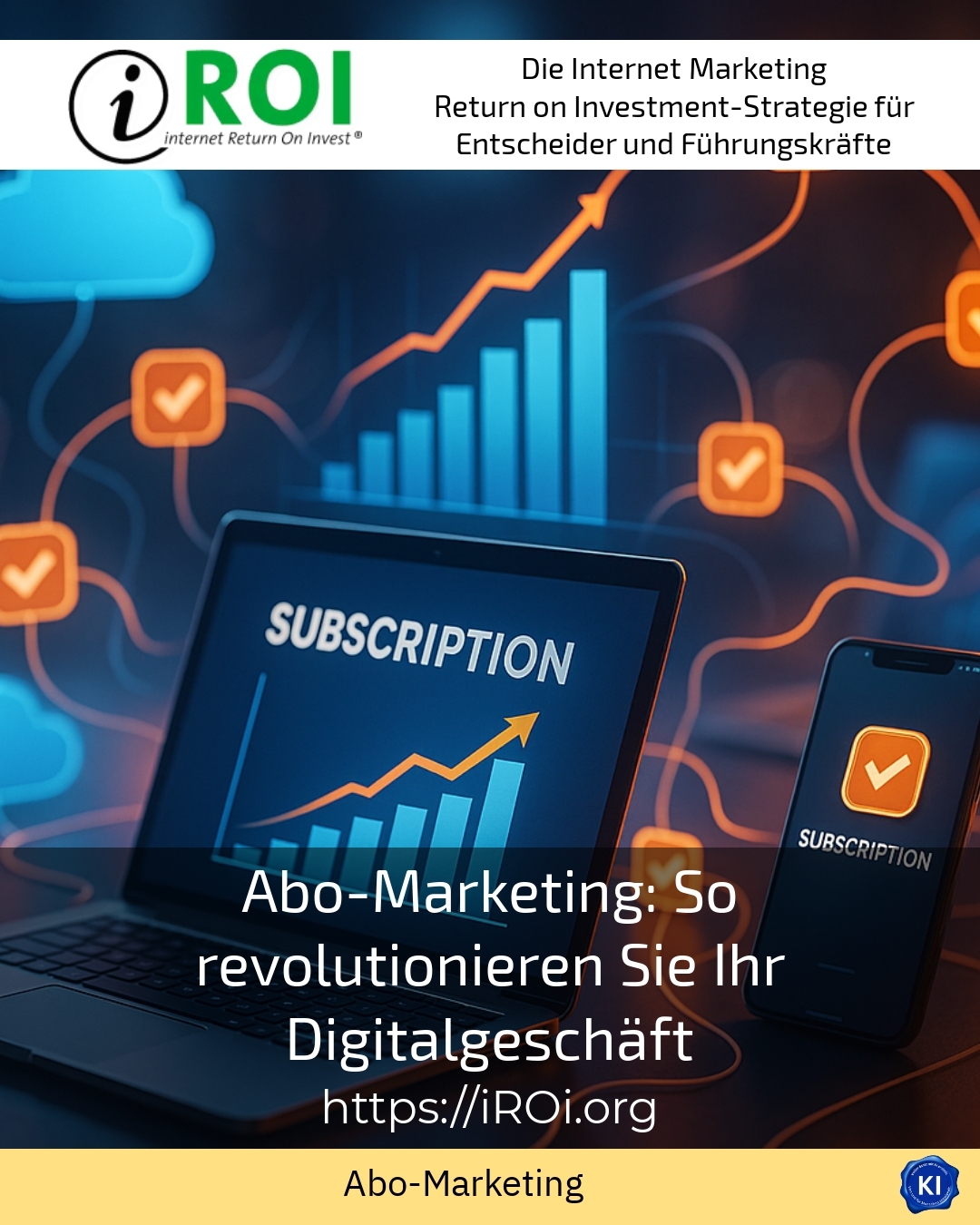 Abo-Marketing: So revolutionieren Sie Ihr Digitalgeschäft 4.6 (552)
