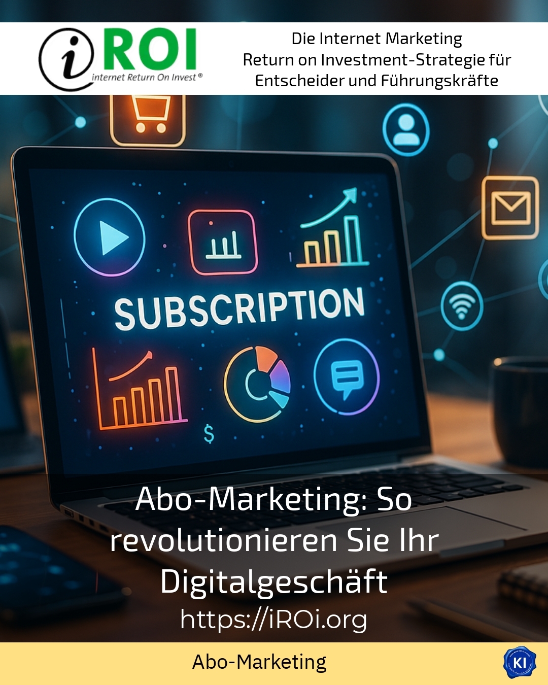Abo-Marketing: So revolutionieren Sie Ihr Digitalgeschäft 4.6 (1413)