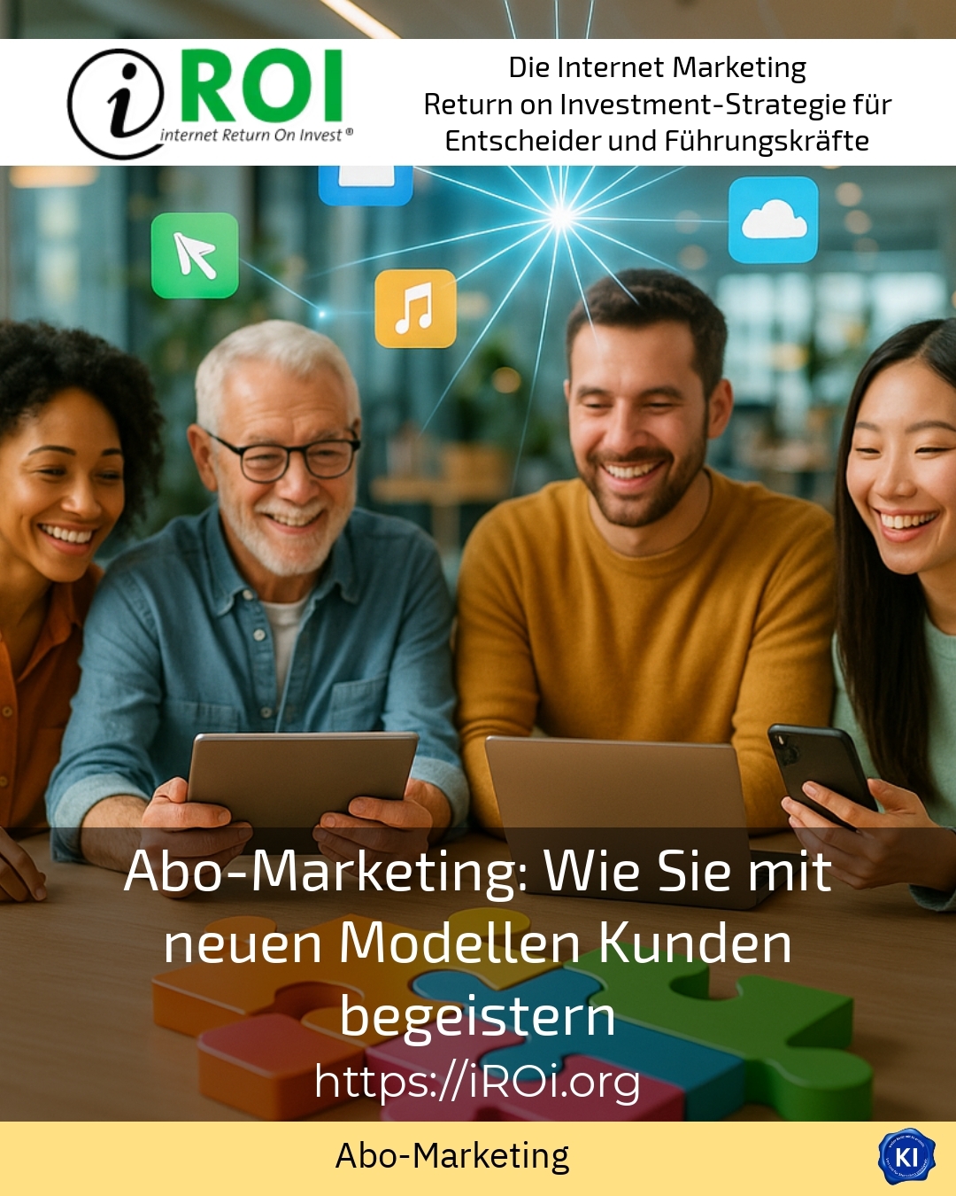 Abo-Marketing: Wie Sie mit neuen Modellen Kunden begeistern 4.7 (1750)