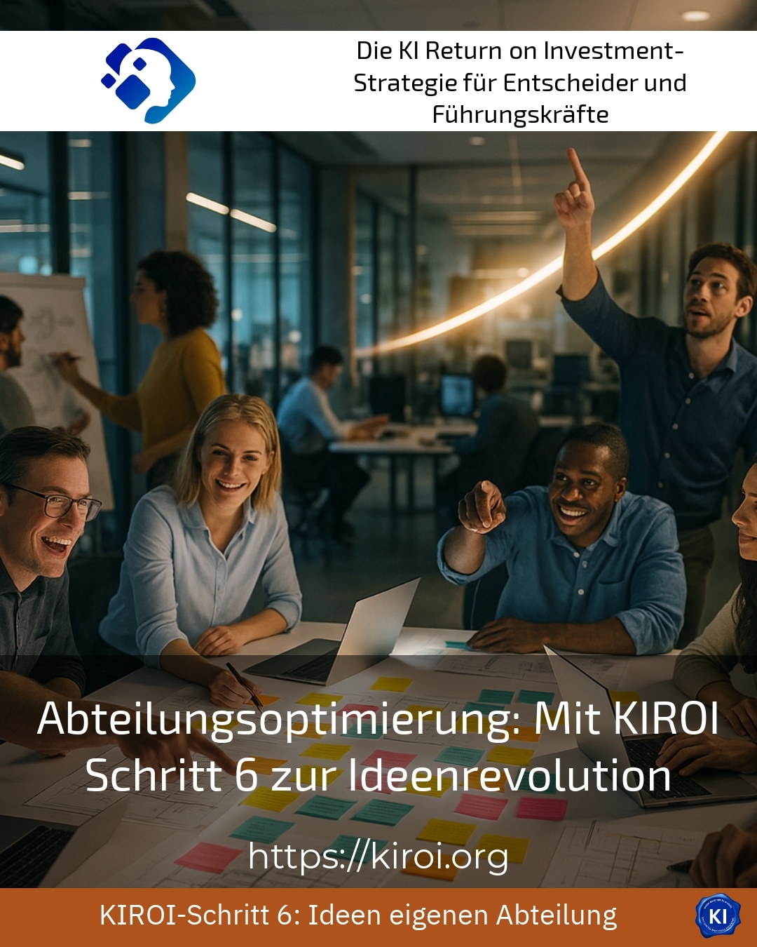 Abteilungsoptimierung: Mit KIROI Schritt 6 zur Ideenrevolution 5 (590)