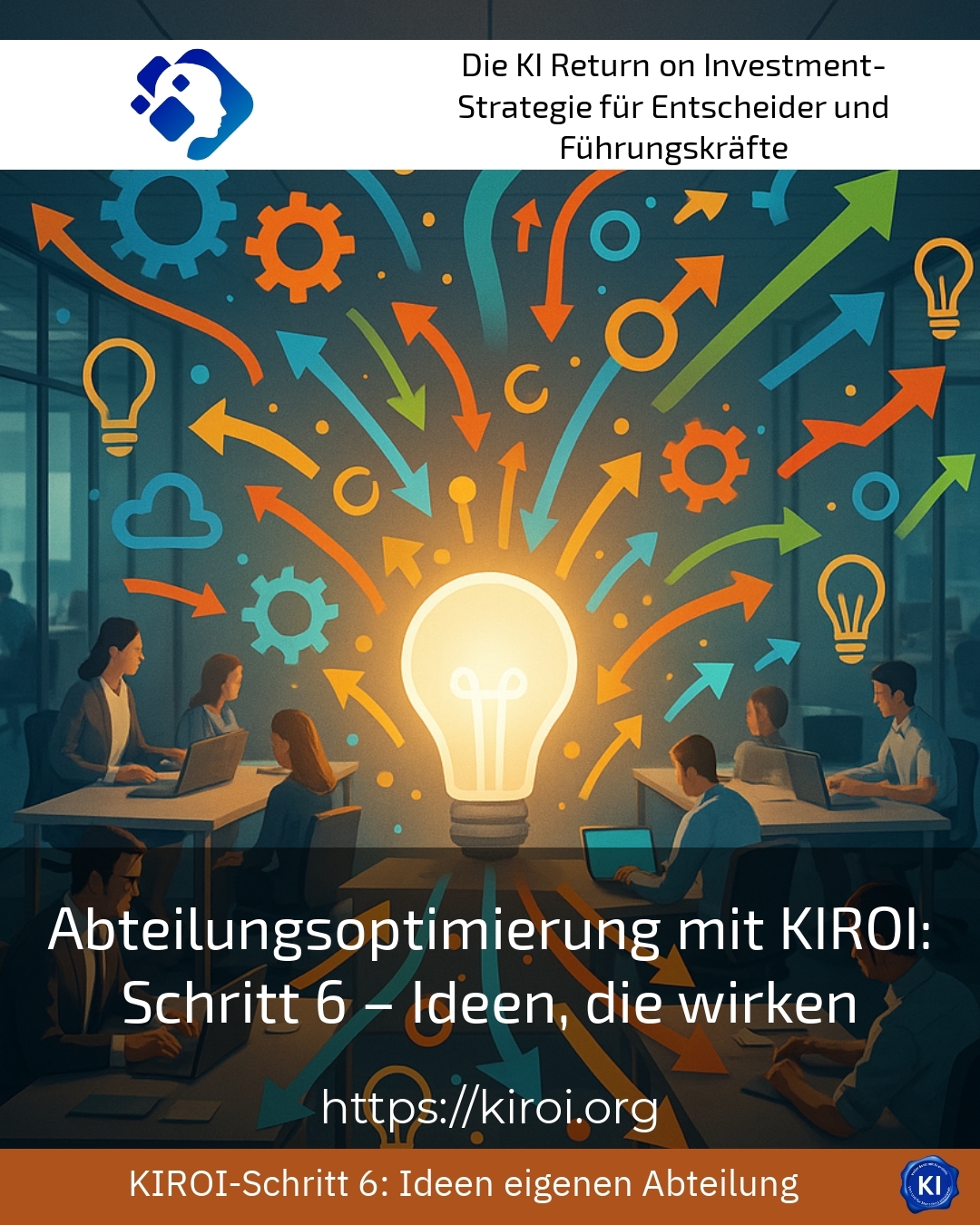 Abteilungsoptimierung mit KIROI: Schritt 6 – Ideen, die wirken 4.4 (429)
