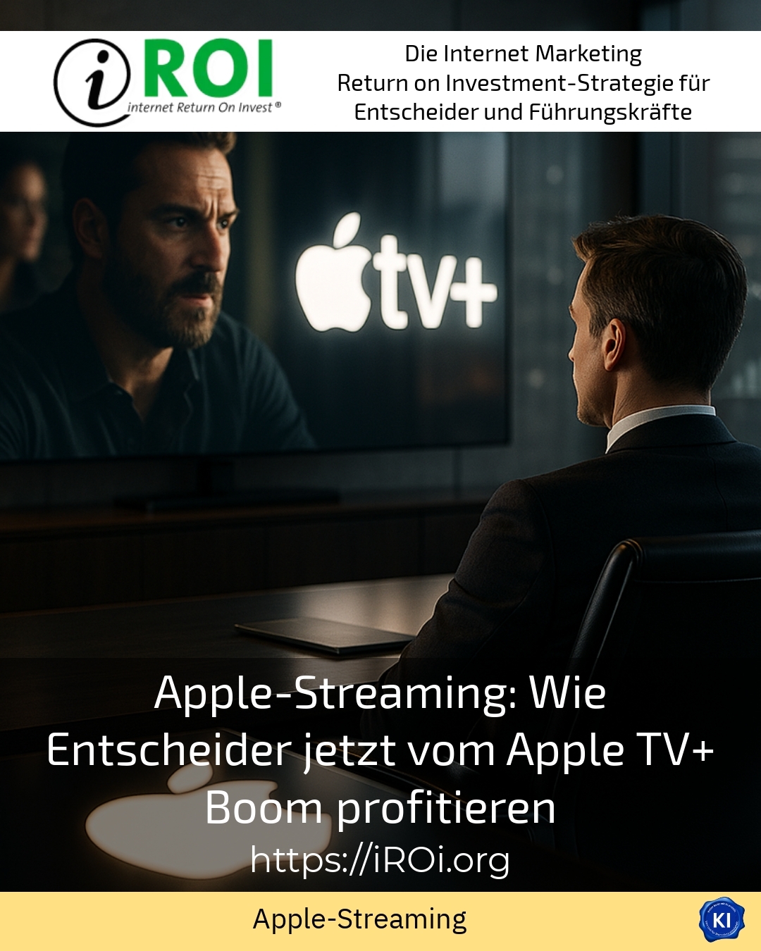 Apple-Streaming: Wie Entscheider jetzt vom Apple TV+ Boom profitieren