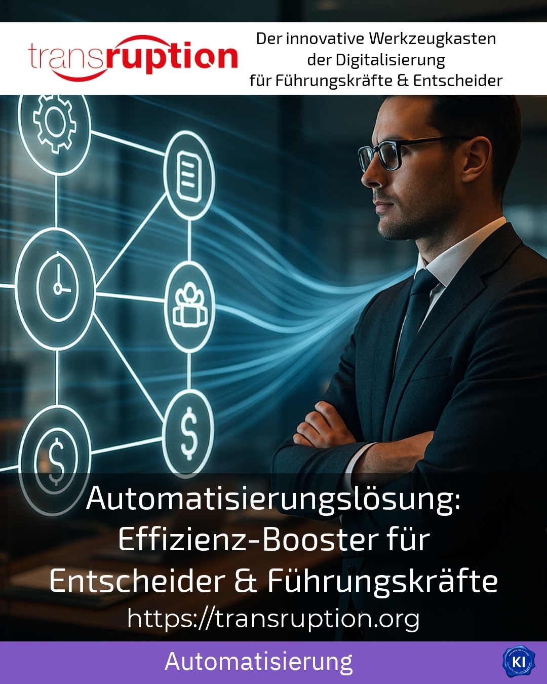 Automatisierungslösung: Effizienz-Booster für Entscheider & Führungskräfte