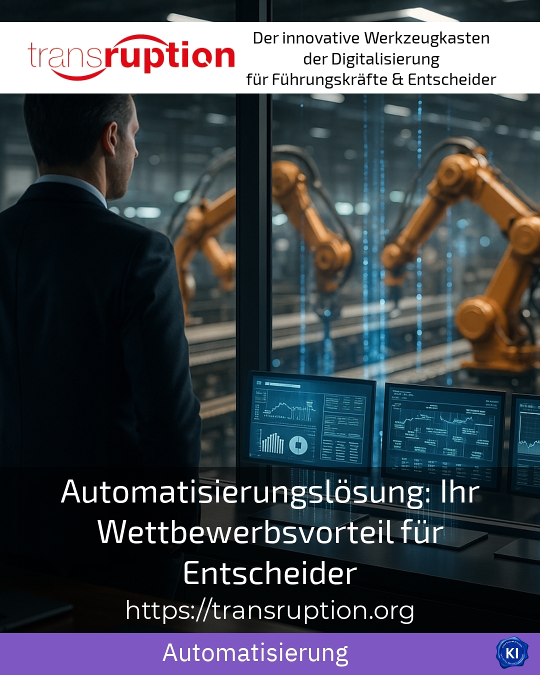 Automation solution: Your competitive advantage for decision-makers