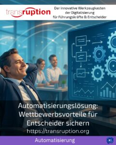 Automation solution: securing competitive advantages for decision-makers