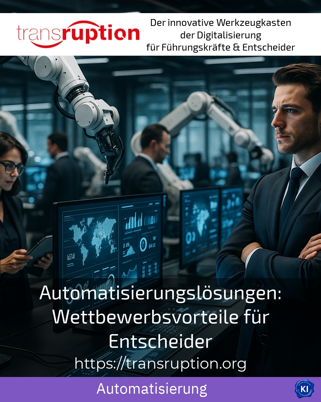 Automation solutions: Competitive advantages for decision-makers