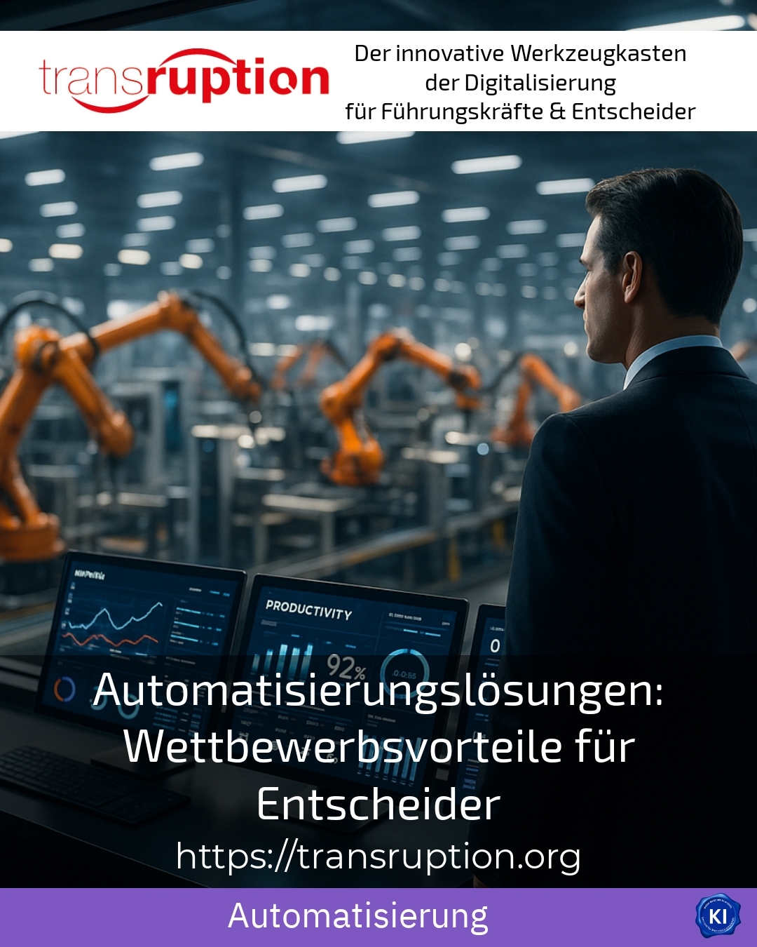 Automatisierungslösungen: Wettbewerbsvorteile für Entscheider