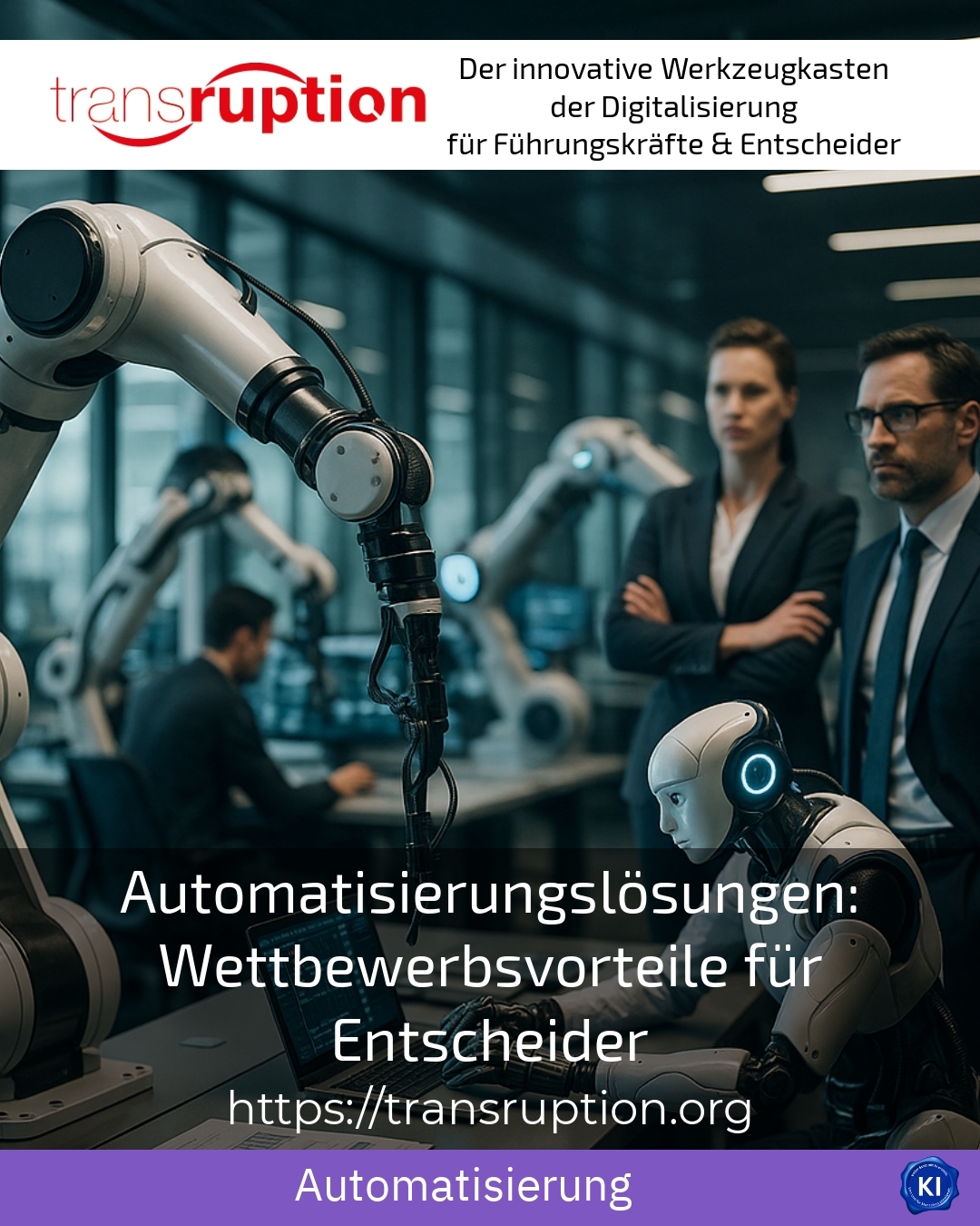 Automatisierungslösungen: Wettbewerbsvorteile für Entscheider