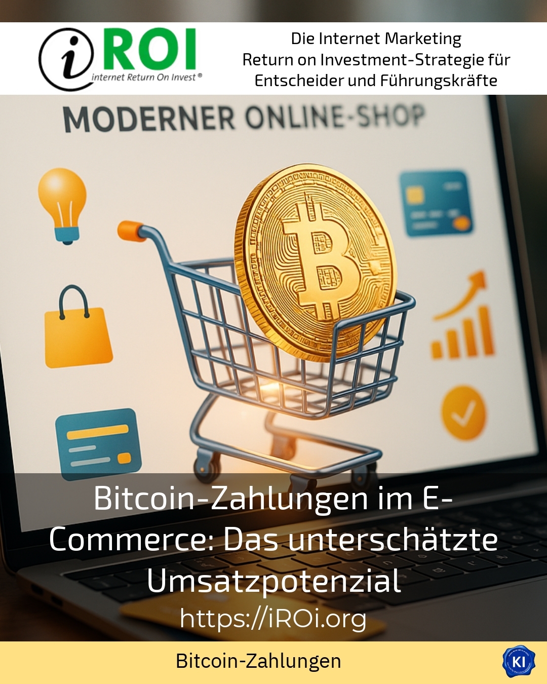 Bitcoin payments in e-commerce: the underestimated sales potential 4.7 (897)