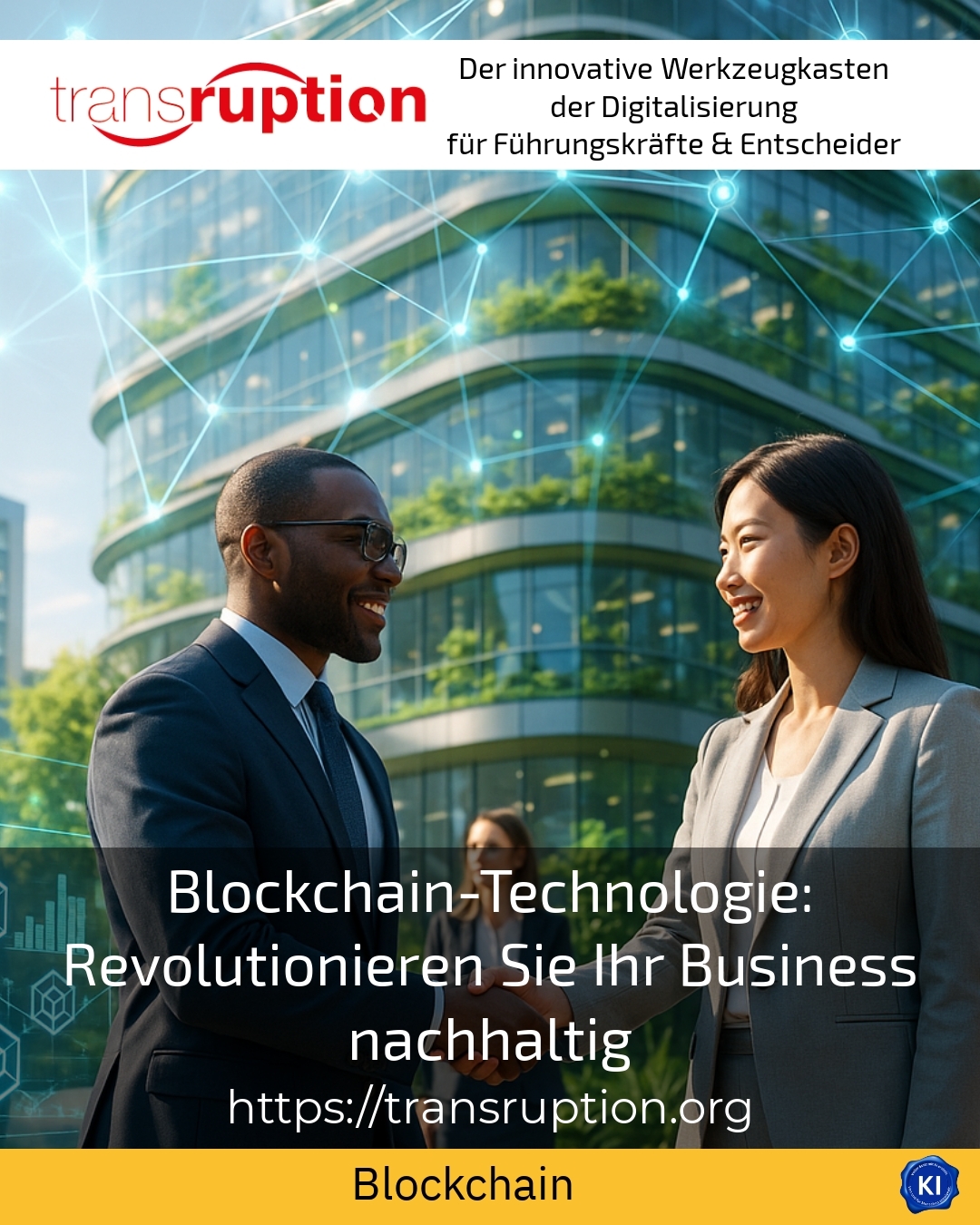Blockchain technology: revolutionise your business sustainably