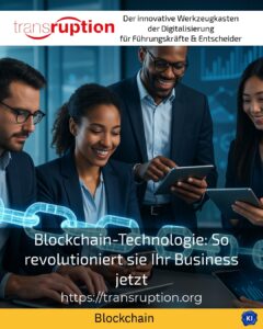 Blockchain technology: how it is revolutionising your business now