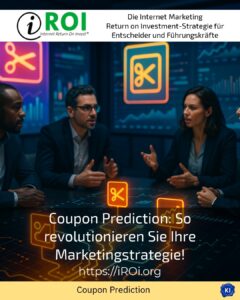 Coupon Prediction: So revolutionieren Sie Ihre Marketingstrategie!