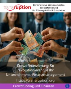 Crowdfinanzierung: So revolutionieren Sie Ihr Unternehmens-Finanzmanagement