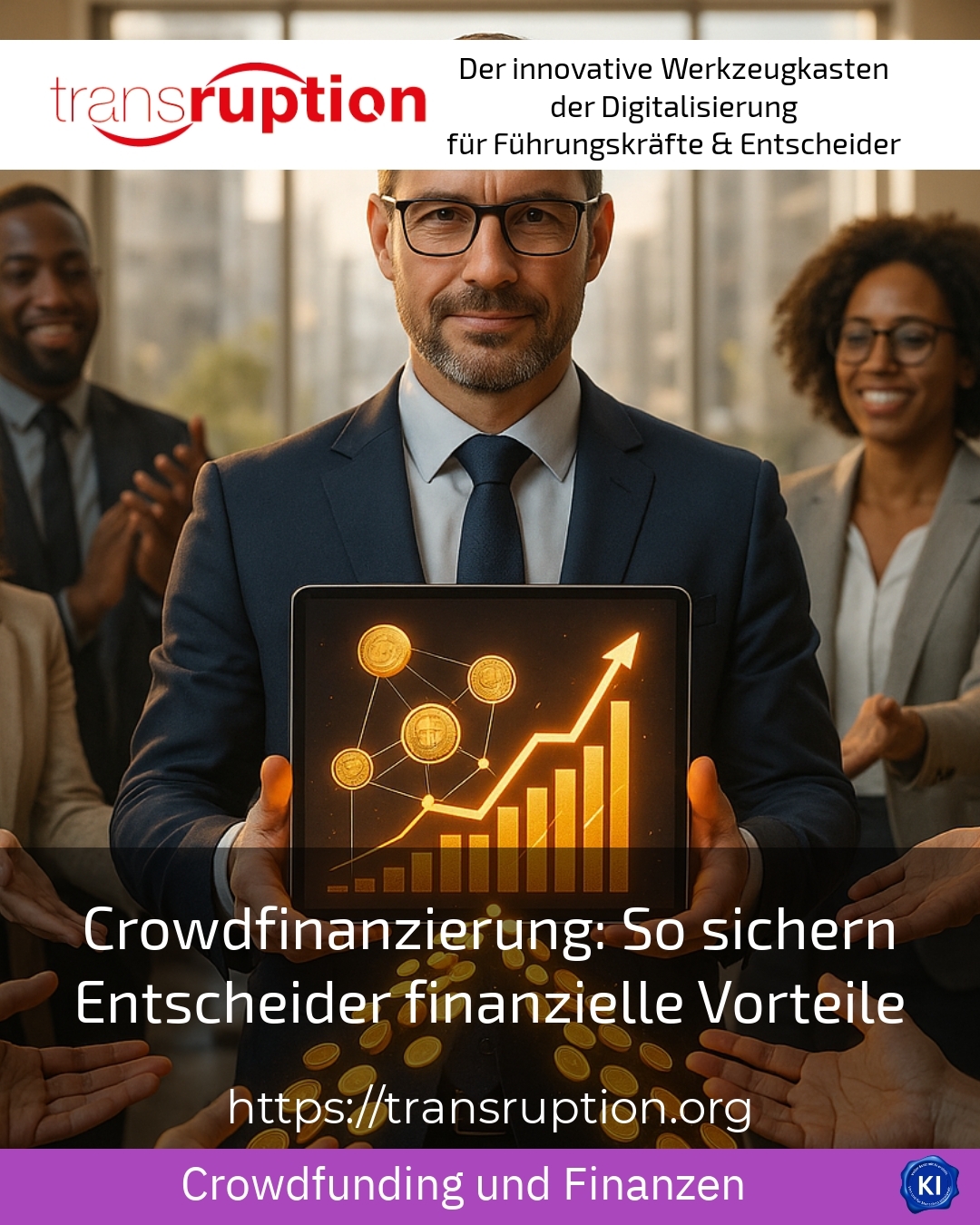 Crowdfinanzierung: So sichern Entscheider finanzielle Vorteile