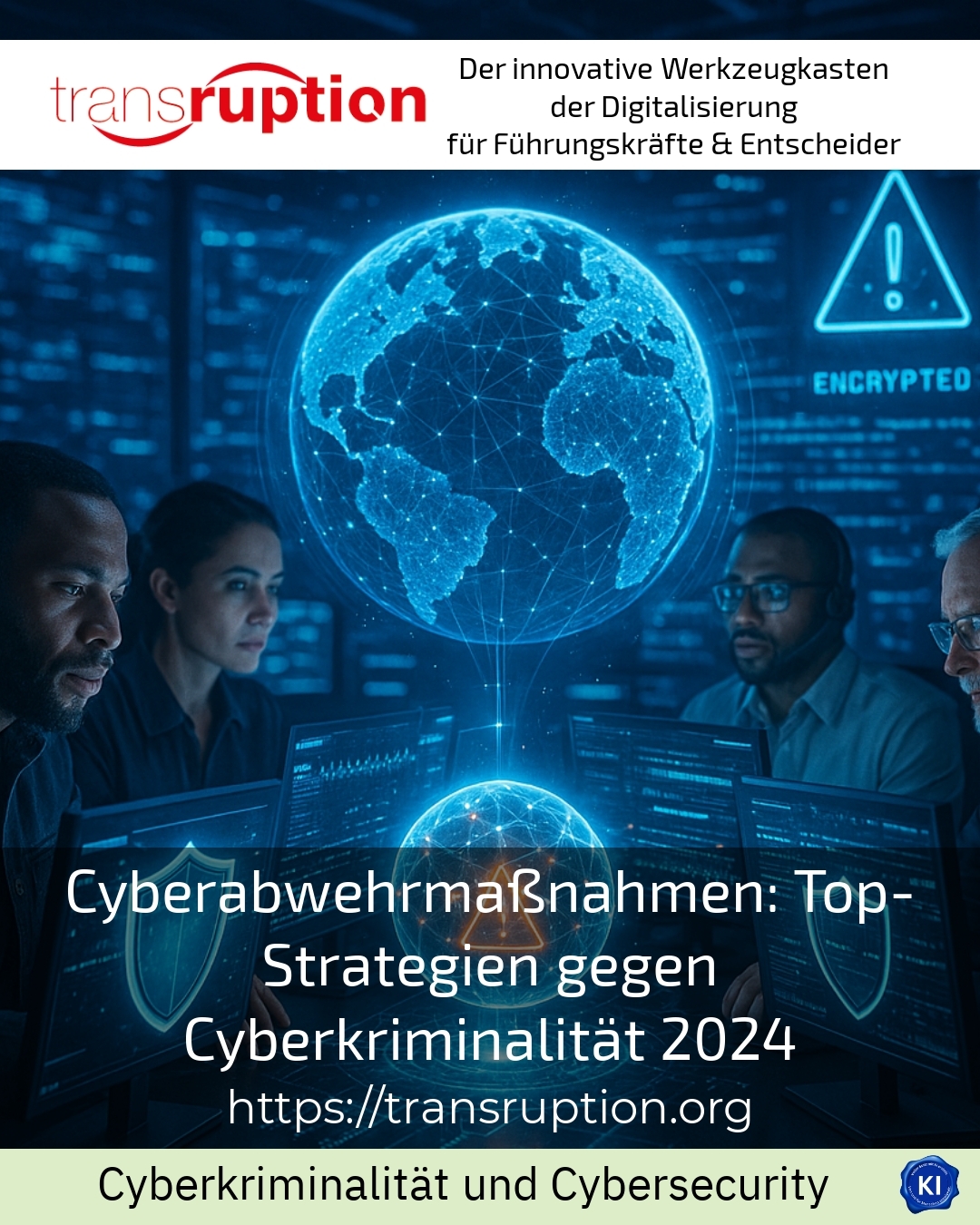 Cyberabwehrmaßnahmen: Top-Strategien gegen Cyberkriminalität 2024