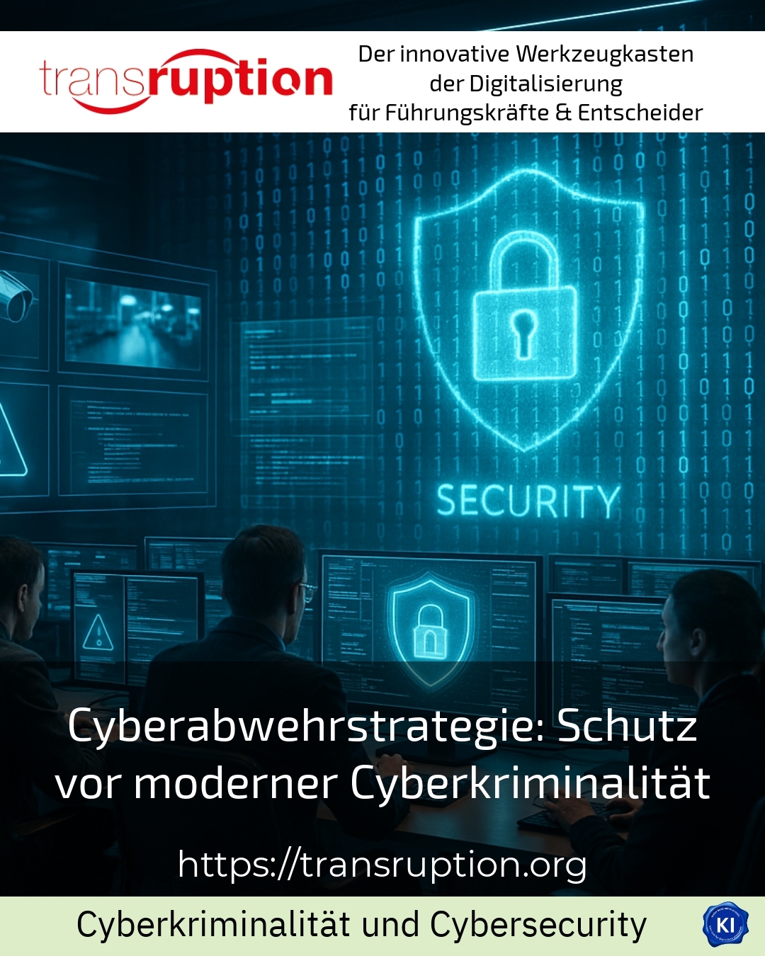 Cyberabwehrstrategie: Schutz vor moderner Cyberkriminalität