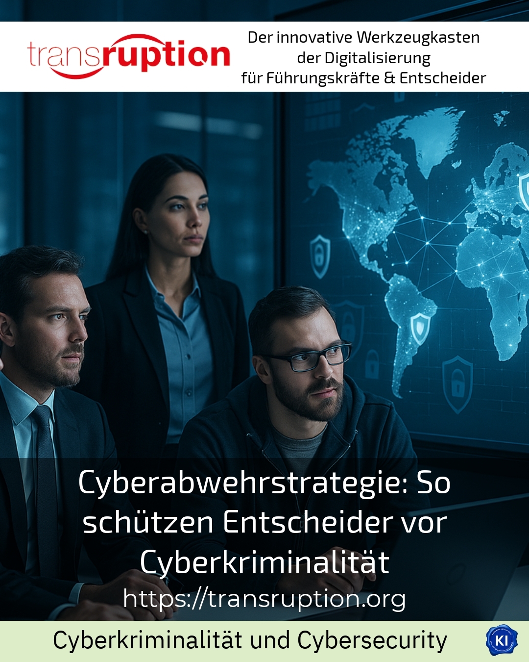 Cyberabwehrstrategie: So schützen Entscheider vor Cyberkriminalität